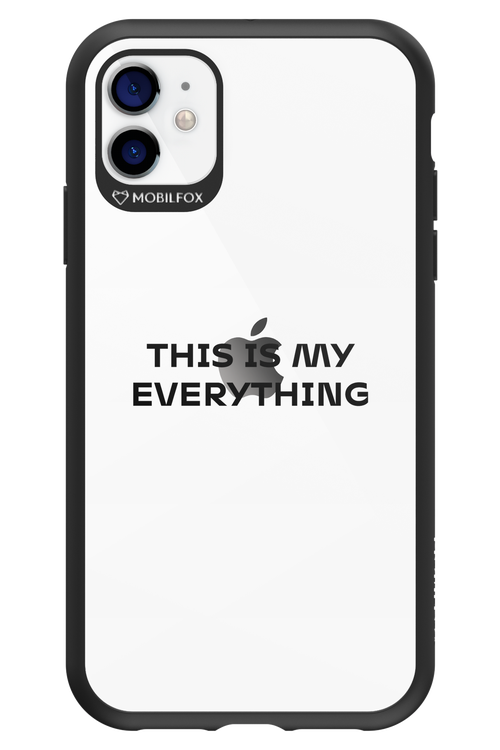 This is my everything - Apple iPhone 11