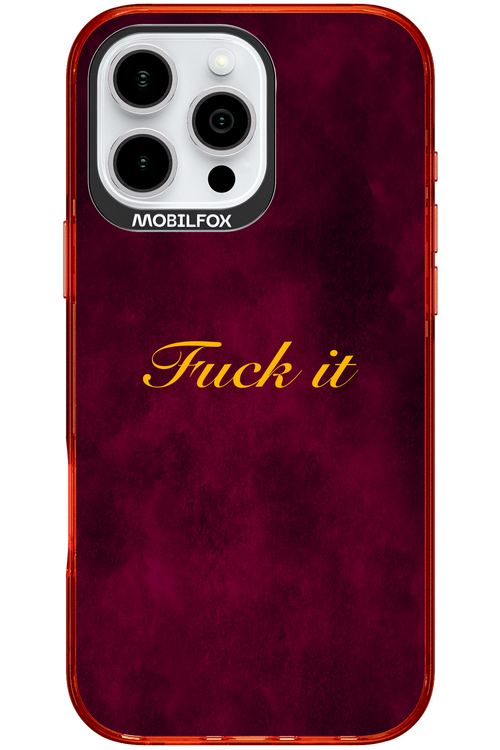 Fuck Itt - Apple iPhone 16 Pro Max