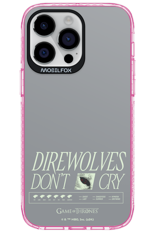 Direwolves Don’t Cry - Apple iPhone 14 Pro Max