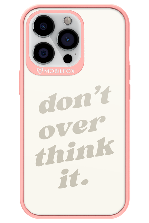 No OverThink - Apple iPhone 13 Pro
