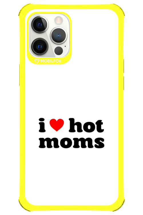 I love hot moms W 2.0 - Apple iPhone 12 Pro Max