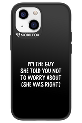 She was right 2.0 - Apple iPhone 13 Mini