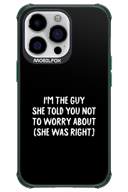She was right 2.0 - Apple iPhone 13 Pro