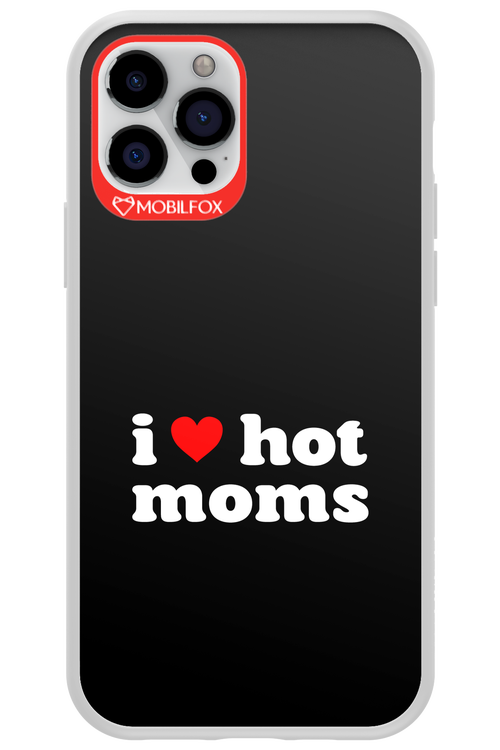 I love hot moms - Apple iPhone 12 Pro