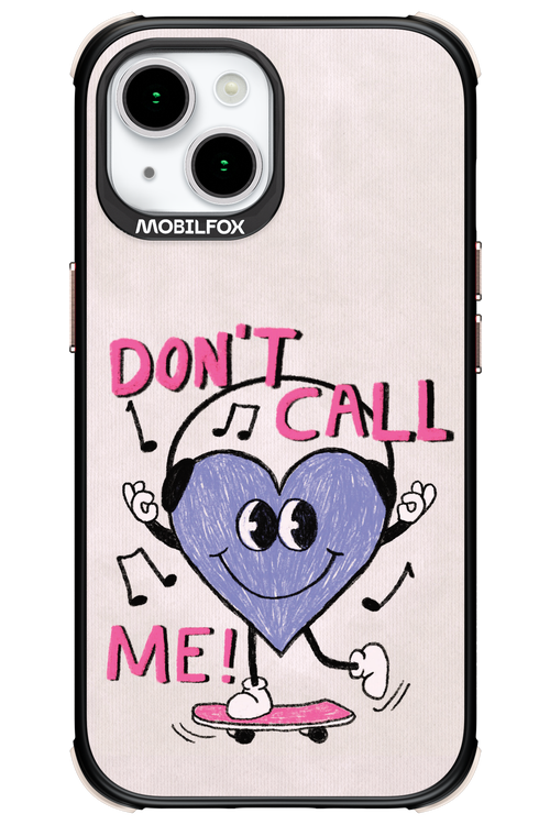 Don't Call Me! - Apple iPhone 15