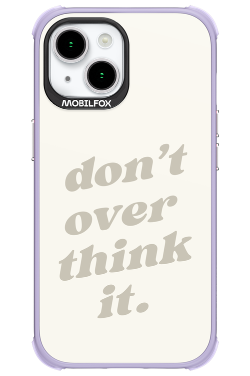 No OverThink - Apple iPhone 15