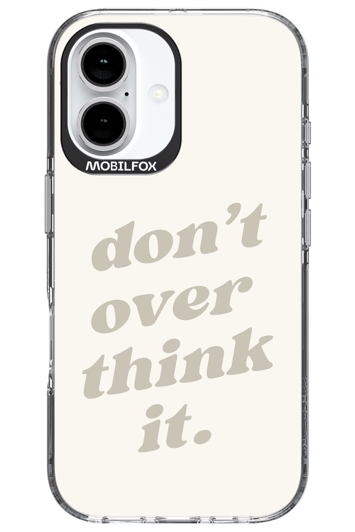 No OverThink - Apple iPhone 16