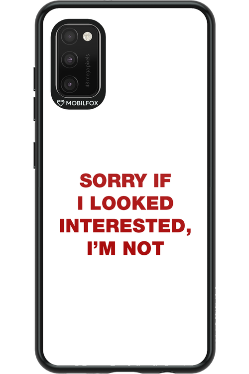 I'm not - Samsung Galaxy A41