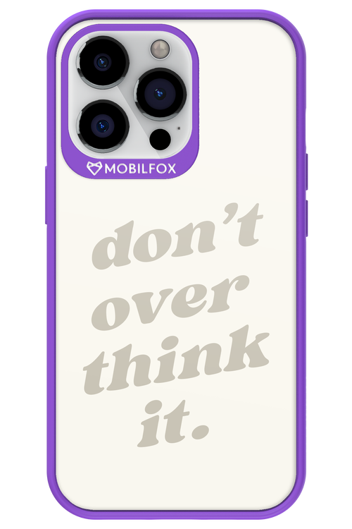 No OverThink - Apple iPhone 13 Pro