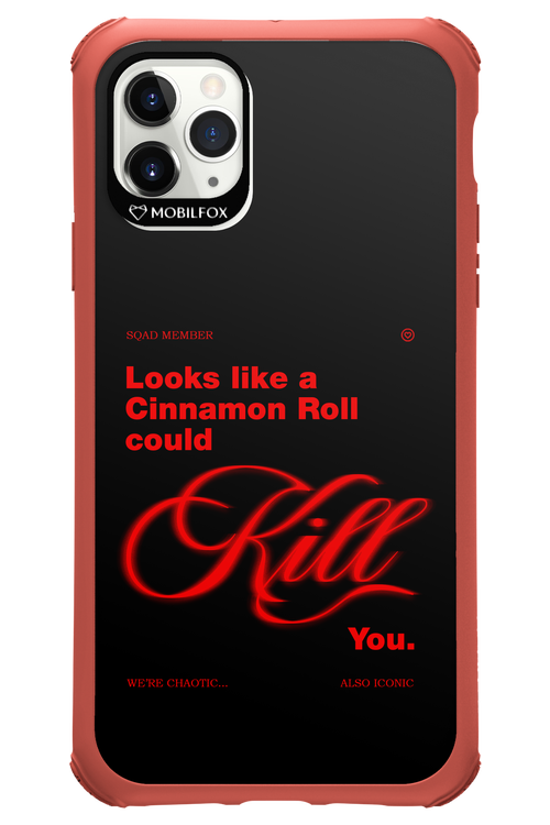 Cinnamon Killer - Apple iPhone 11 Pro Max