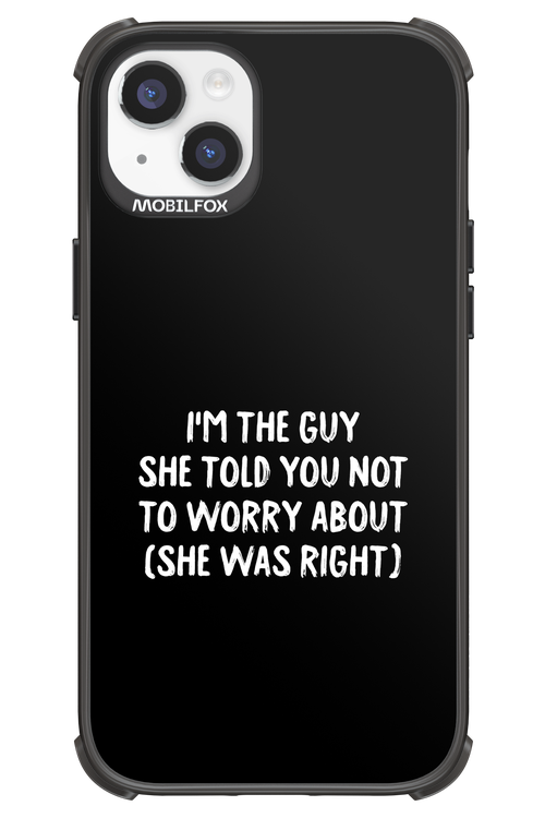 She was right 2.0 - Apple iPhone 14 Plus