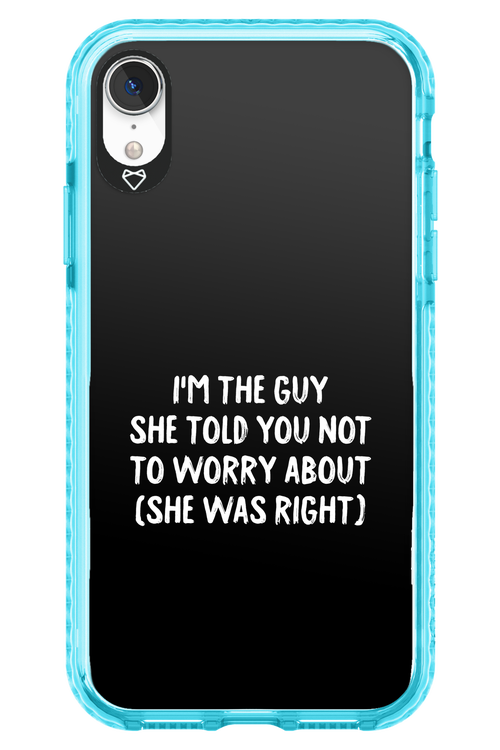 She was right 2.0 - Apple iPhone XR