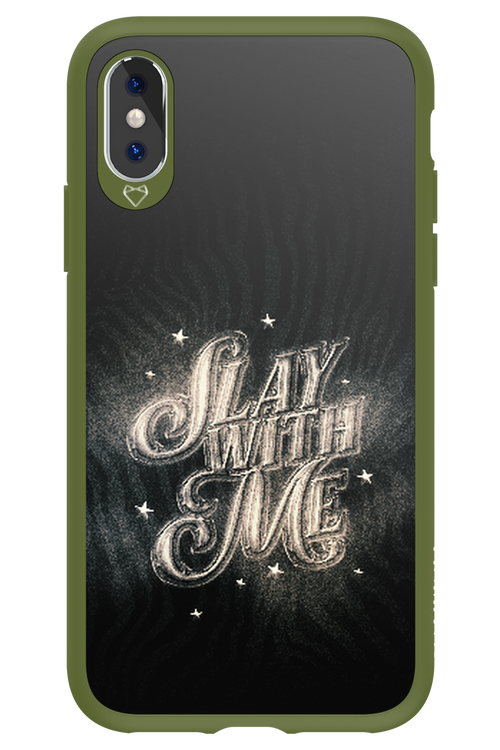 Slay with Me - Apple iPhone XS