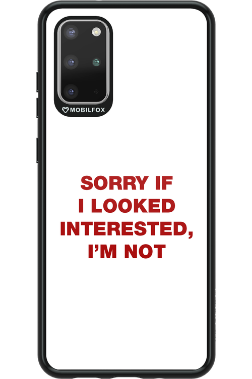 I'm not - Samsung Galaxy S20+