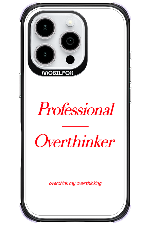 Pro Overthinker - Apple iPhone 16 Pro