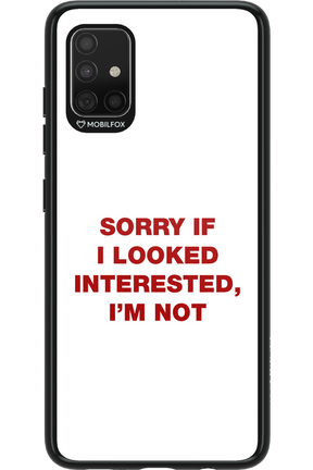 I'm not - Samsung Galaxy A51