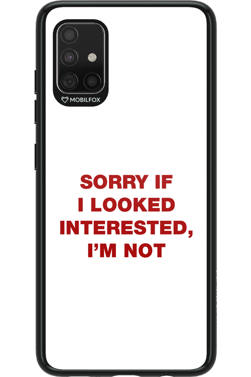 I'm not - Samsung Galaxy A51