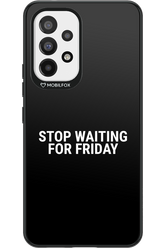 Stop waiting for Friday - Samsung Galaxy A53