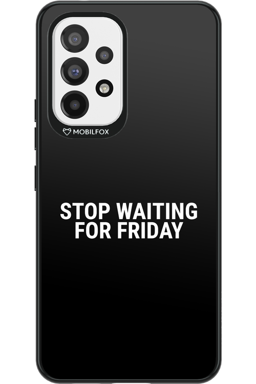 Stop waiting for Friday - Samsung Galaxy A53