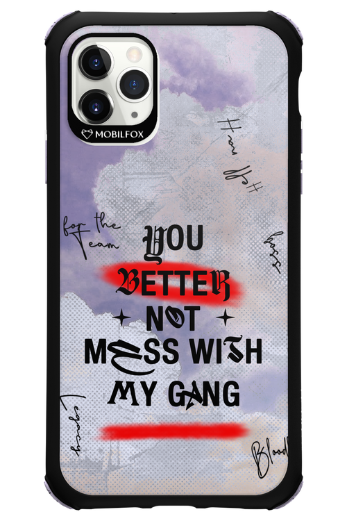 Better Not - Apple iPhone 11 Pro Max