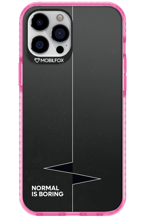 Normal Is Boring - Apple iPhone 12 Pro Max