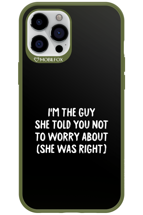 She was right 2.0 - Apple iPhone 12 Pro Max