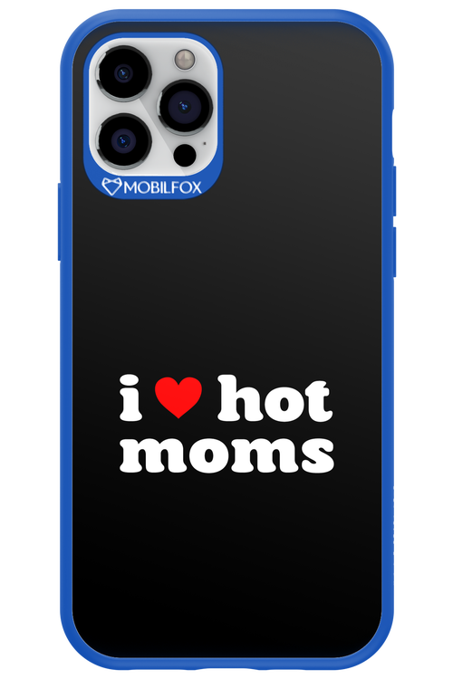 I love hot moms - Apple iPhone 12 Pro