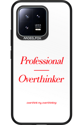 Pro Overthinker - Xiaomi 13