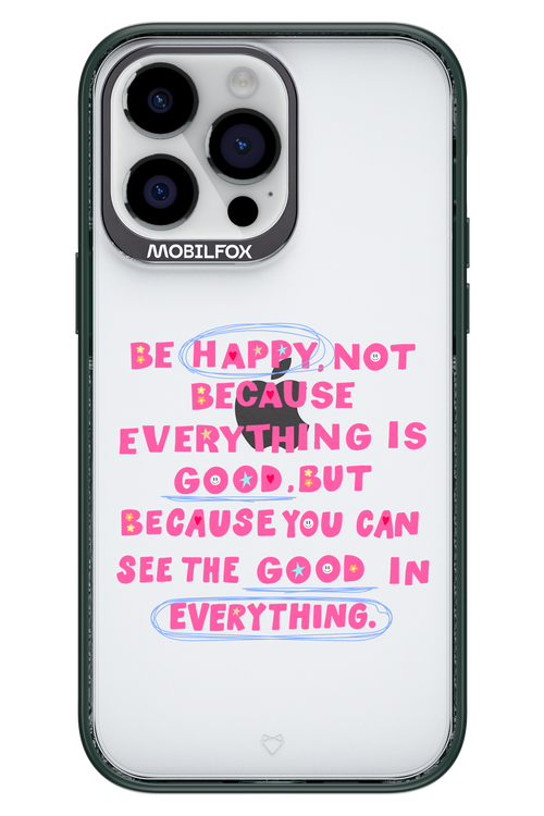 Be Happy - Apple iPhone 14 Pro Max