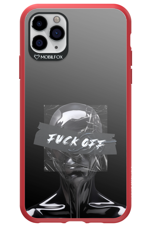 Fuck OFF - Apple iPhone 11 Pro Max