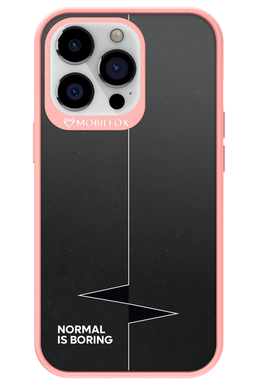 Normal Is Boring - Apple iPhone 13 Pro