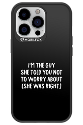 She was right 2.0 - Apple iPhone 13 Pro