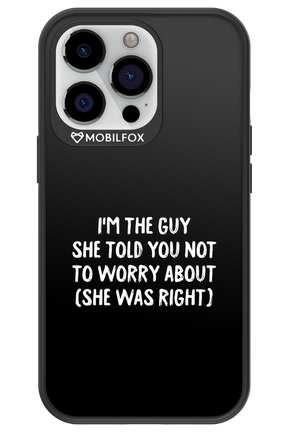 She was right 2.0 - Apple iPhone 13 Pro