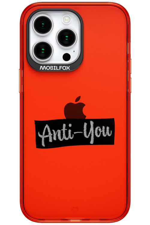 Anti - You (canceled) - Apple iPhone 15 Pro Max