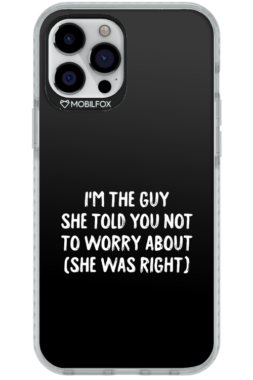 She was right 2.0 - Apple iPhone 12 Pro Max
