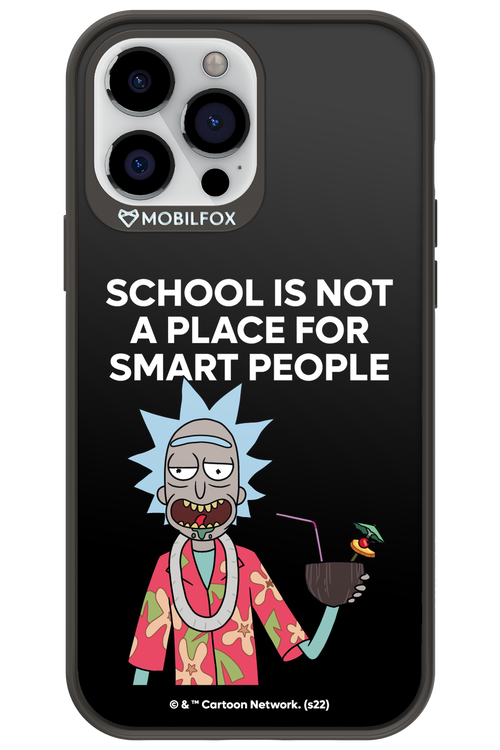 School is not for smart people - Apple iPhone 13 Pro Max