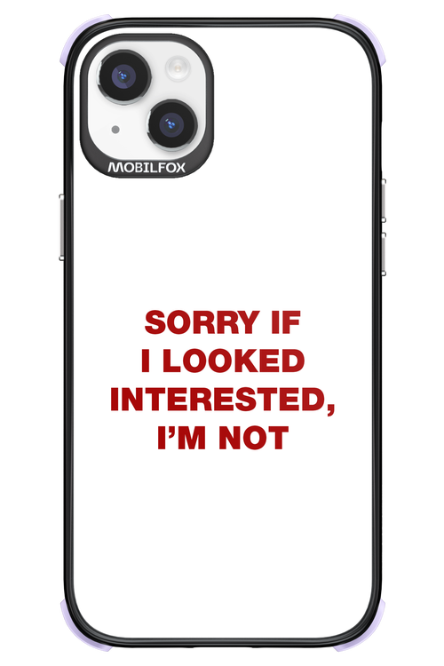 I'm not - Apple iPhone 14 Plus