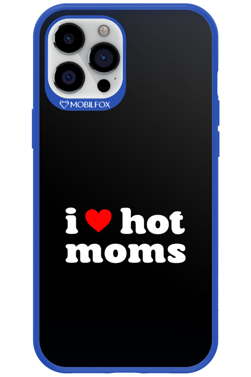 I love hot moms 2.0 - Apple iPhone 12 Pro Max