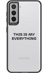 This is my everything - Samsung Galaxy S21