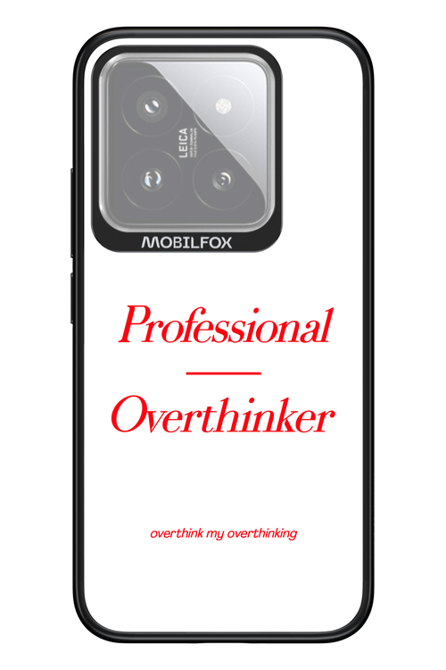 Pro Overthinker - Xiaomi 14