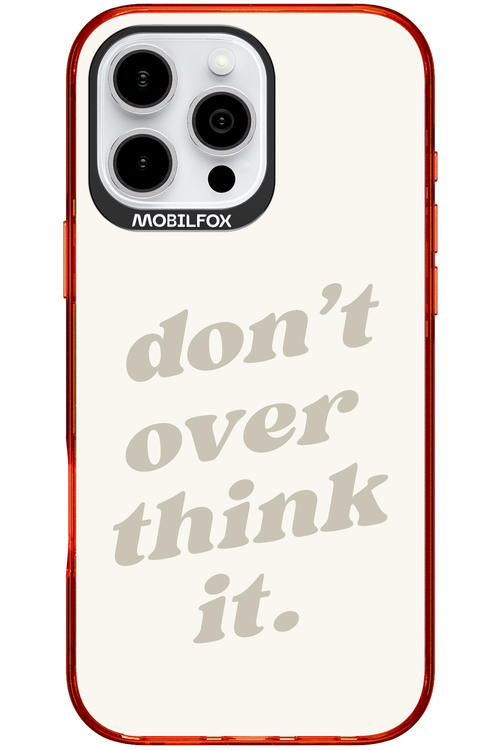 No OverThink - Apple iPhone 16 Pro Max