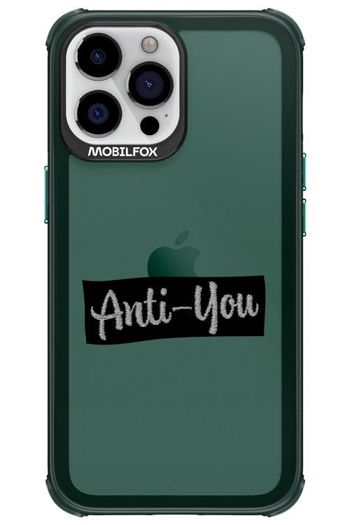 Anti - You (canceled) - Apple iPhone 13 Pro Max