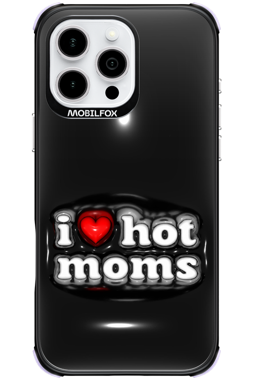 I love hot moms puffer - Apple iPhone 16 Pro Max