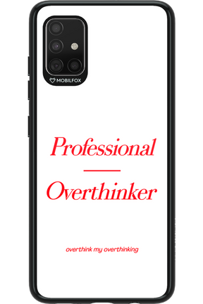 Pro Overthinker - Samsung Galaxy A51