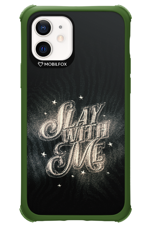 Slay with Me - Apple iPhone 12