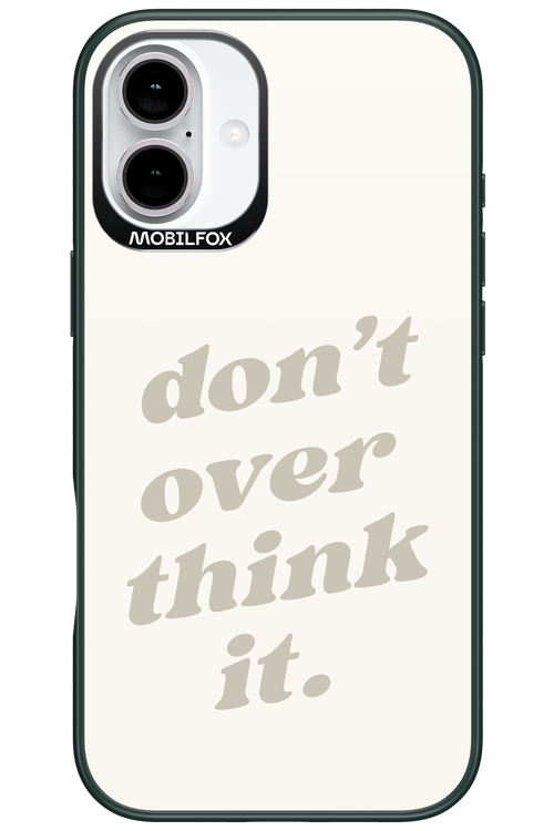 No OverThink - Apple iPhone 16 Plus