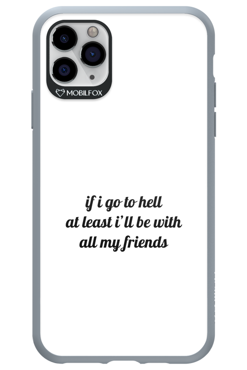Go to helll 2.0 - Apple iPhone 11 Pro Max