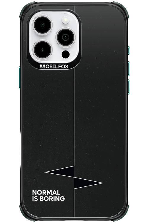 Normal Is Boring - Apple iPhone 16 Pro Max