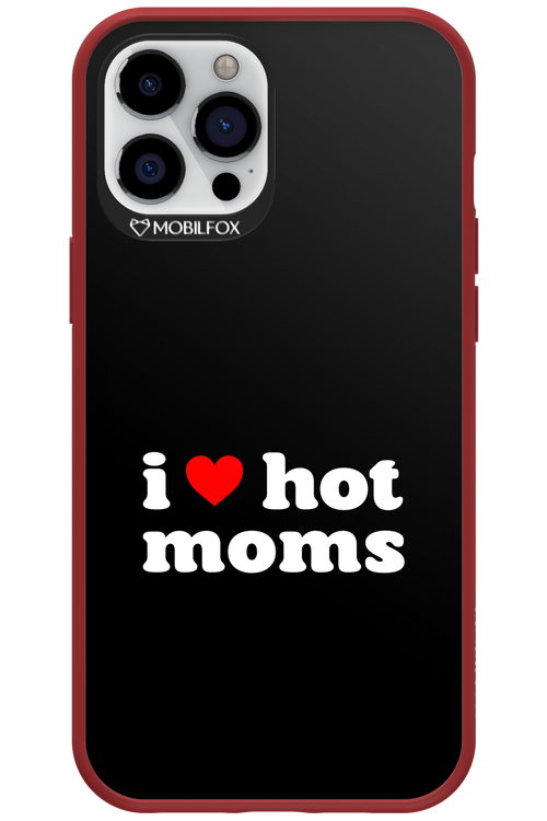 I love hot moms 2.0 - Apple iPhone 12 Pro Max
