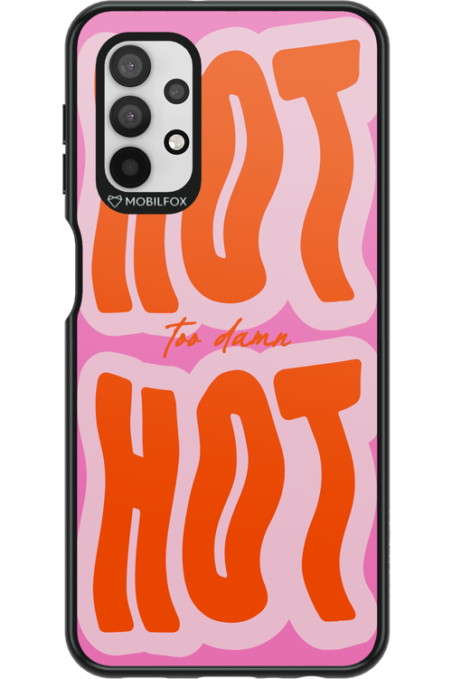Too Damn Hot - Samsung Galaxy A32 5G